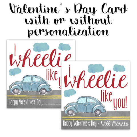 Valentine Card - I "Wheelie" Like You